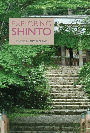 Michael Pye - Exploring Shinto, Häftad