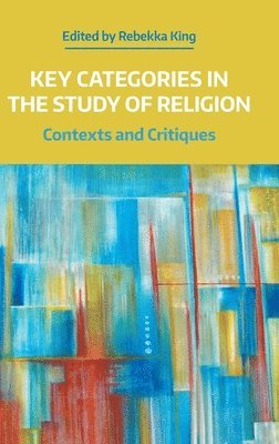 bokomslag Key Categories in the Study of Religion