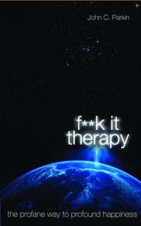 bokomslag Fuck It Therapy
