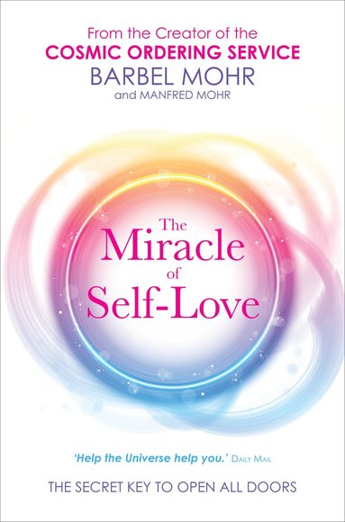 bokomslag The Miracle of Self-Love