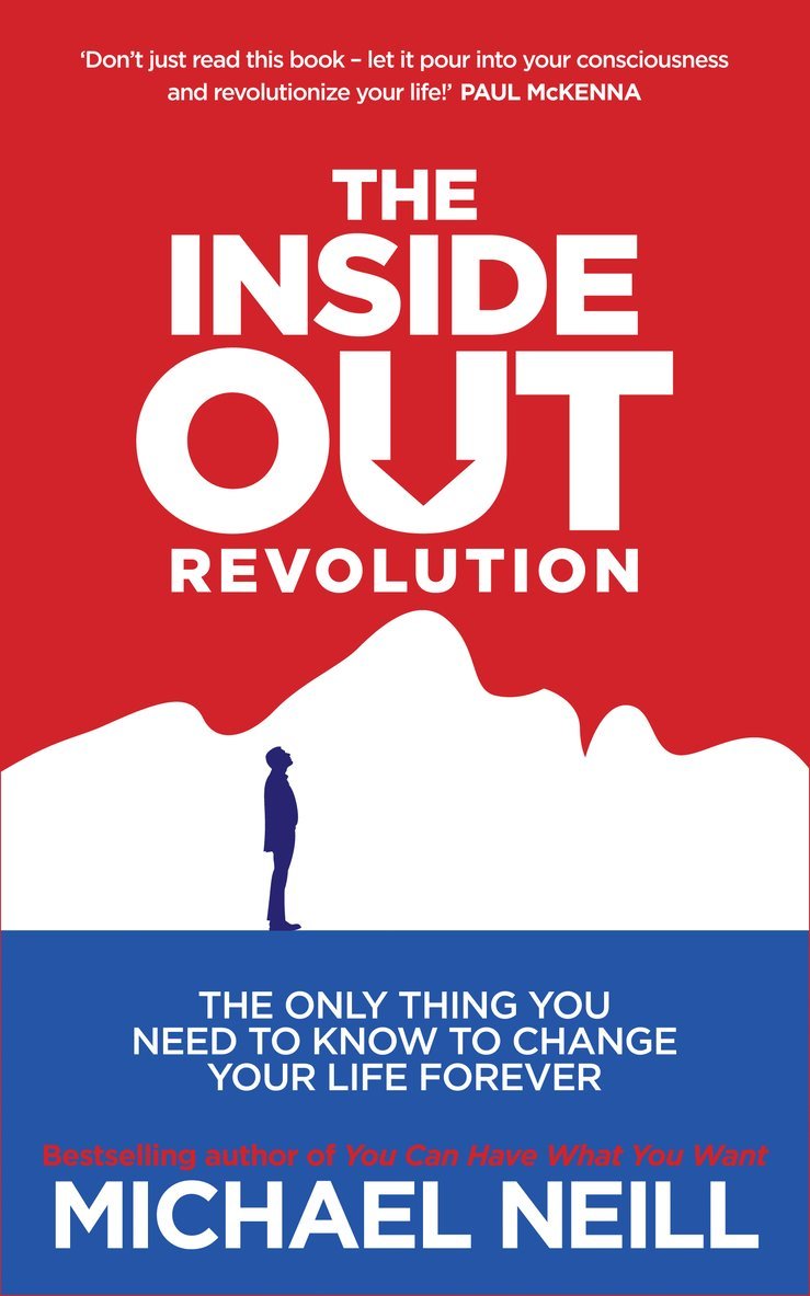 Michael Neill - Inside-Out Revolution, Häftad