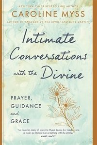 bokomslag Intimate Conversations with the Divine