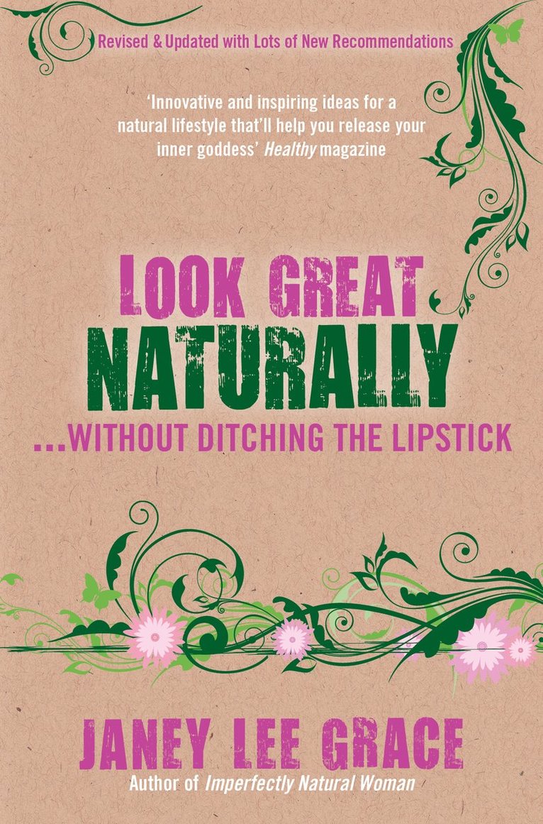 Look Great Naturally... Without Ditching the Lipstick 1