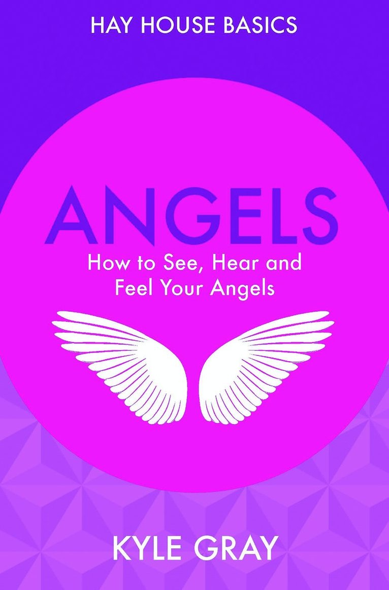 Kyle Gray - Angels - how to see, hear and feel your angels, Pocket