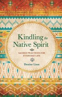 bokomslag Kindling the Native Spirit