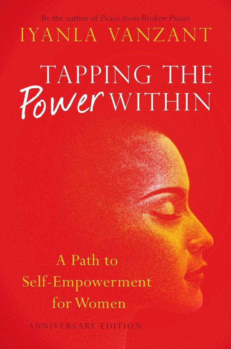 Iyanla Vanzant - Tapping the power within - a path to self-empowerment for women, Häftad