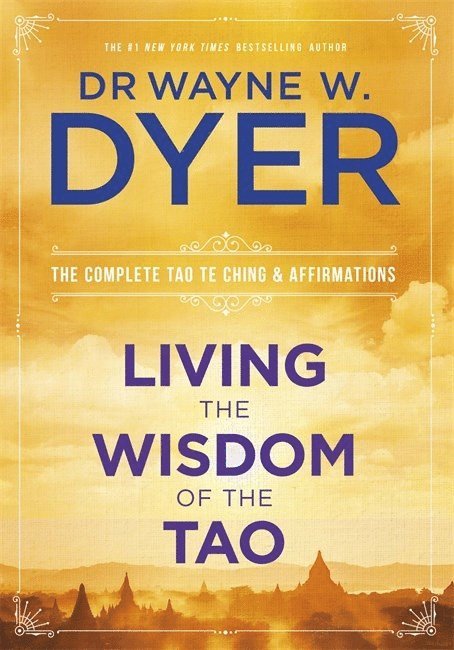 Living the Wisdom of the Tao 1