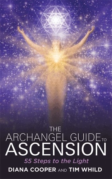 Diana Cooper, Tim Whild - Archangel Guide to Ascension, Häftad