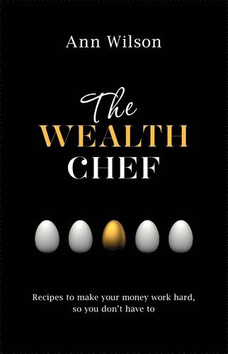 Ann Wilson - Wealth Chef, Häftad