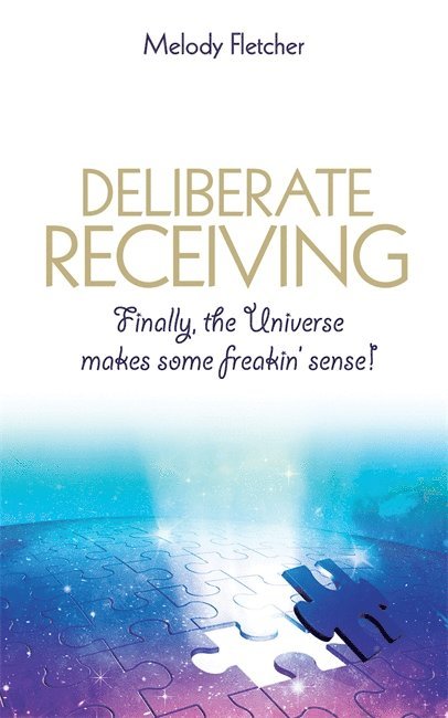 Melody Fletcher - Deliberate Receiving, Häftad