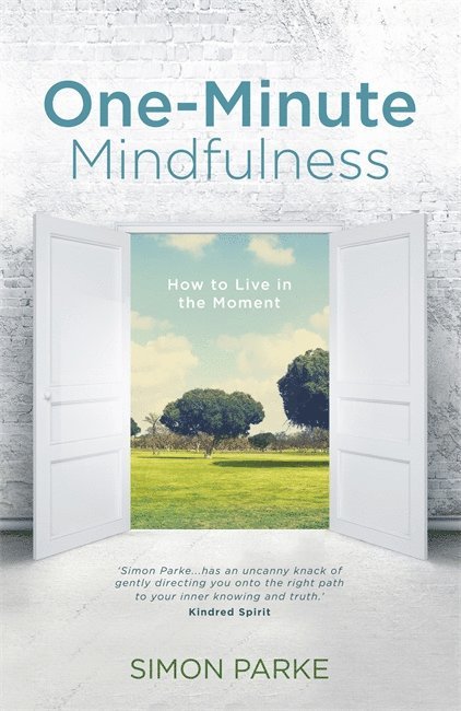 Simon Parke - One-Minute Mindfulness, Häftad