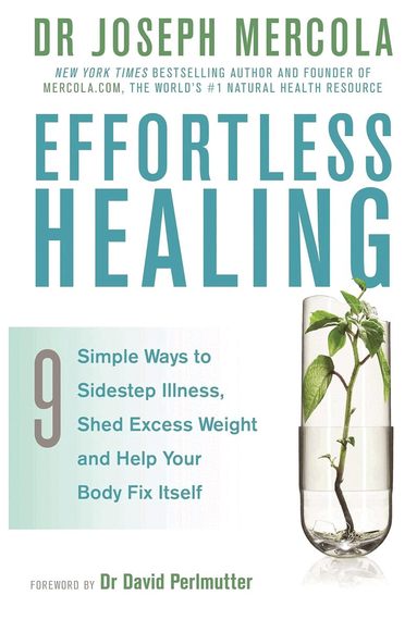 Joseph Mercola - Effortless Healing, Häftad
