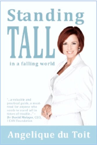 Angelique Du Toit - Standing Tall in a Falling World, Häftad