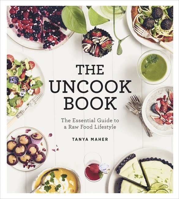 The Uncook Book 1