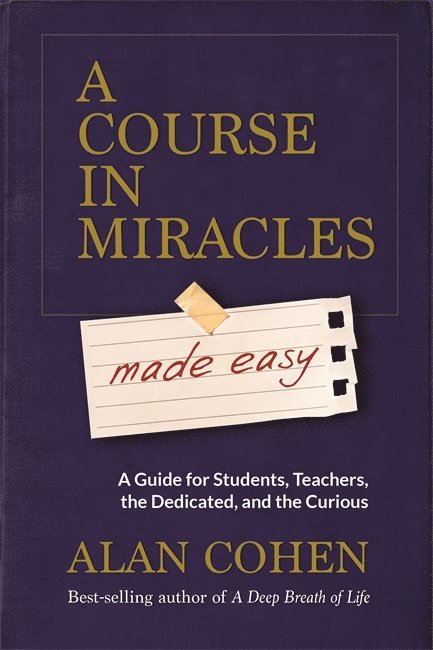 A Course in Miracles Made Easy 1