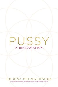 bokomslag Pussy - a reclamation