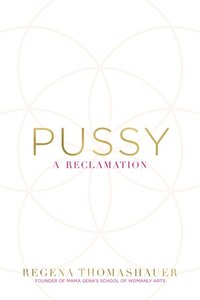 bokomslag Pussy - a reclamation