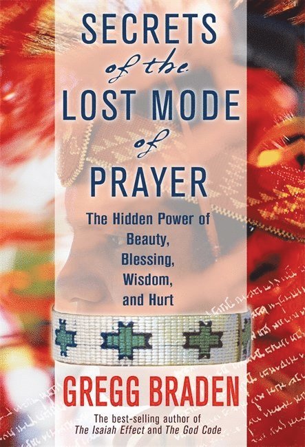 Secrets of the Lost Mode of Prayer 1