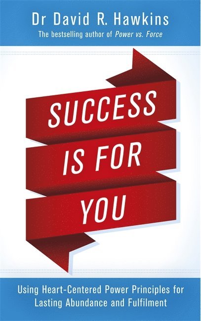 David R. Hawkins - Success Is for You, Häftad