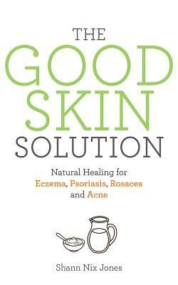 bokomslag The Good Skin Solution