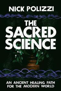 bokomslag The Sacred Science