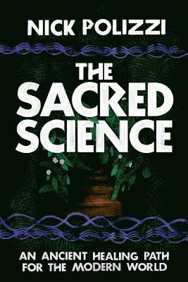 The Sacred Science 1