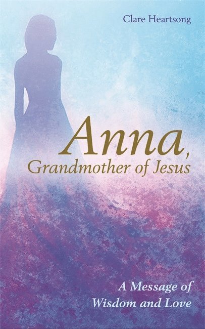 Anna, Grandmother of Jesus 1