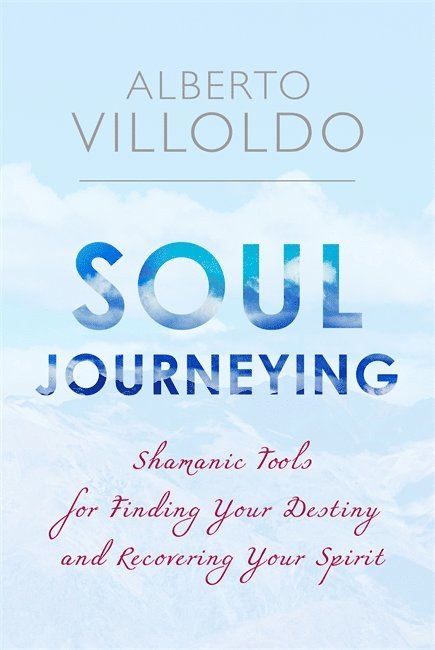 Soul Journeying 1
