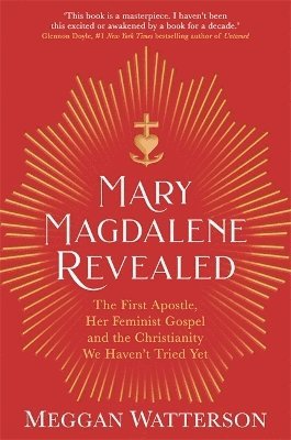 Meggan Watterson - Mary Magdalene Revealed, Häftad