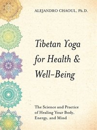 bokomslag Tibetan Yoga for Health & Well-Being