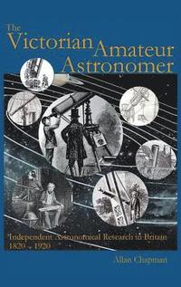 bokomslag The Victorian Amateur Astronomer