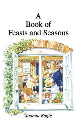 bokomslag Book of Feasts and Seasons