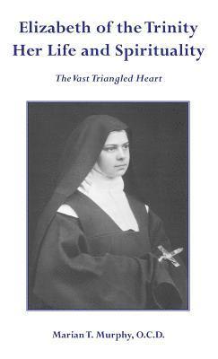 Elizabeth of the Trinity 1