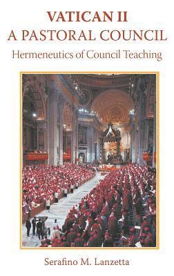 Vatican 2: A Pastoral Council 1