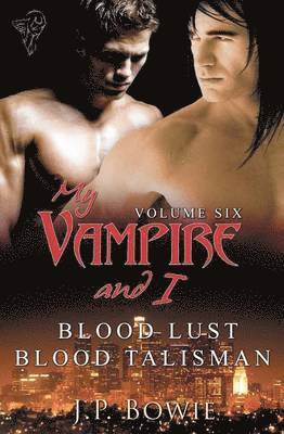 My Vampire and I Volume Six 1