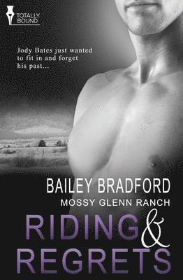 Bailey Bradford - Mossy Glenn Ranch, Häftad