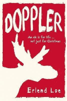 Erlend Loe - Doppler, Inbunden
