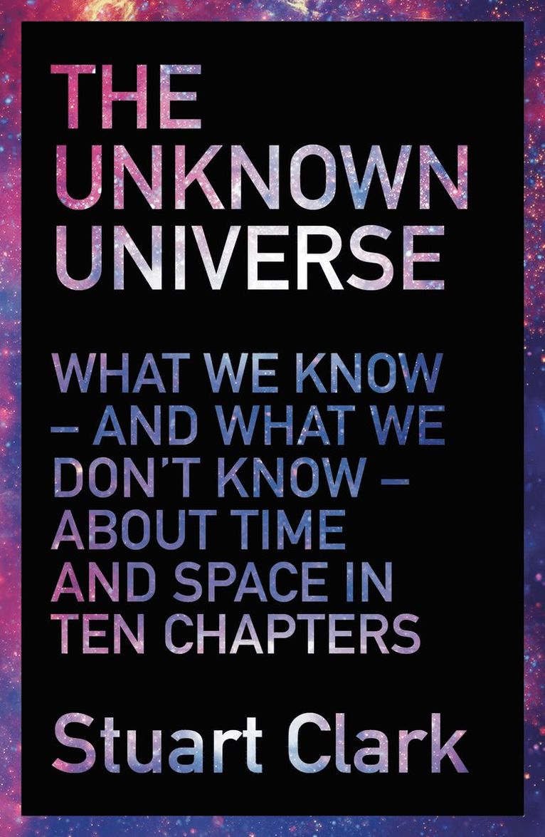 Unknown Universe