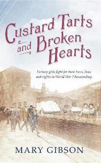 bokomslag Custard Tarts and Broken Hearts