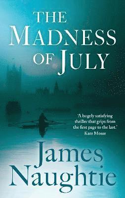 Madness of July