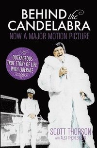 bokomslag Behind the Candelabra