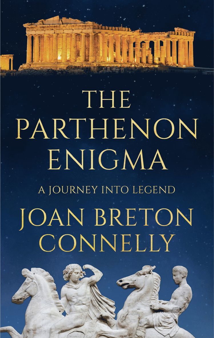 Joan Breton Connelly - Parthenon Enigma, Inbunden