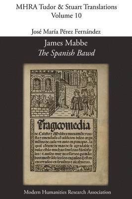 bokomslag James Mabbe, 'The Spanish Bawd'