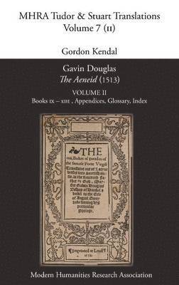 Gordon Kendal - Gavin Douglas, 'The Aeneid' (1513) Volume 2, Inbunden