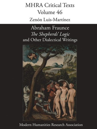 Zenón Luis-Martínez - Abraham Fraunce, 'The Shepherds' Logic' and Other Dialectical Writings, Häftad