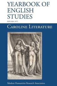 bokomslag Caroline Literature (Yearbook of English Studies (44) 2014)