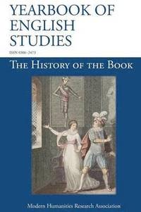 bokomslag The History of the Book (Yearbook of English Studies (45) 2015)