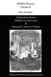 bokomslag Michel-Jean Sedaine, 'Maillard, ou Paris sauv' & 'Raimond V, comte de Toulouse'