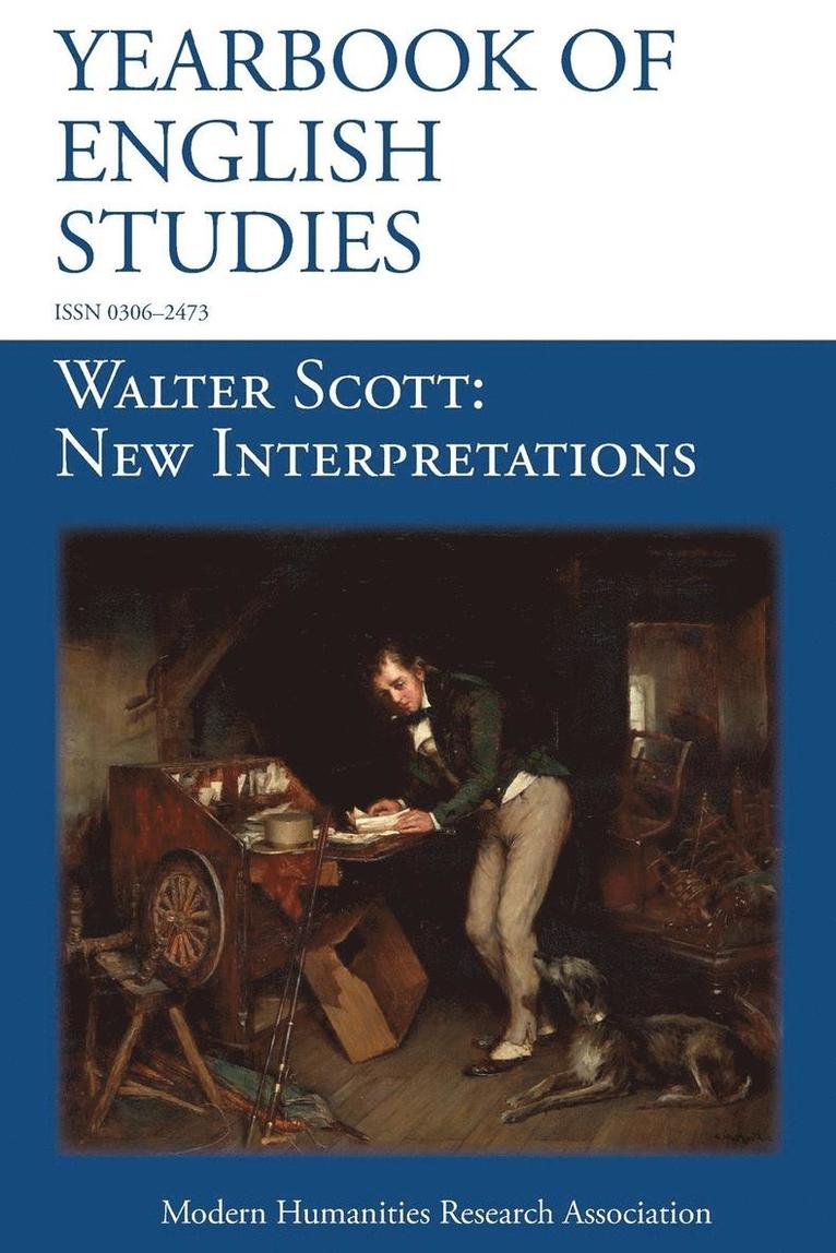 Walter Scott, New Interpretations (Yearbook of English Studies (47) 2017)