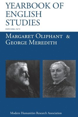 Rebecca N Mitchell - Margaret Oliphant and George Meredith (Yearbook of English Studies (49) 2019), Häftad